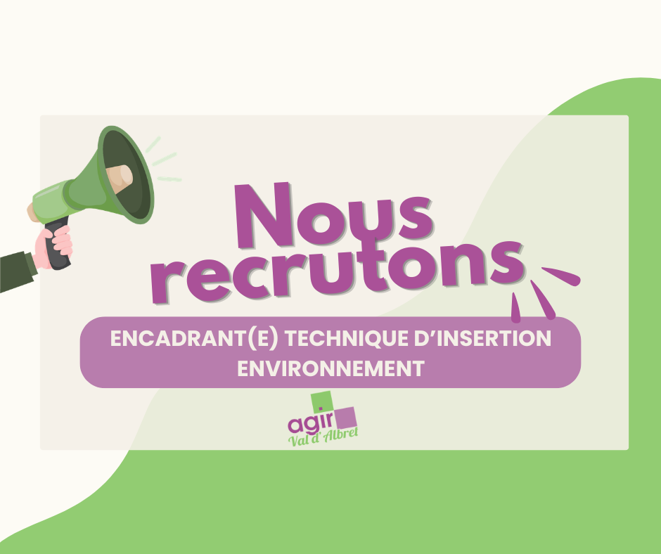 Un(e) Encadrant(e) Technique d’Insertion – Environnement